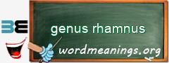 WordMeaning blackboard for genus rhamnus